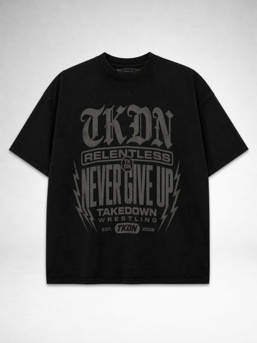 Takedown Oversized Tee - Relentless Never Give Up - Black